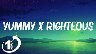 [ Loop 1Hour ]  yummy x Righteous (TikTok Mashup) (Lyrics) feeling yummy