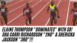 ELAINE THOMPSON HERAH "DOMINATES" WITH SB! RICHARDSON "2ND"! SHERICKA JACKSON "3RD"!!!