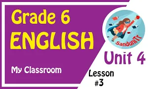 Grade 6 English Language [ Unit 4--Lesson 03 ] 🇱🇰 👩‍🏫🏫