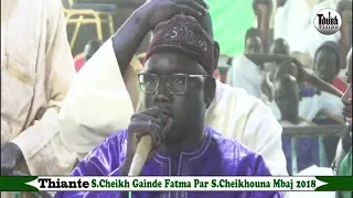 S. Khadim GUEYE Thiant (S.Cheikh Gainde Fatma) Par S.Cheikhouna Mbaj 2018