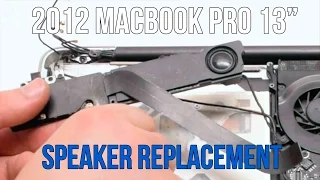 2012 Macbook Pro 13" A1278 Speakers Replacement