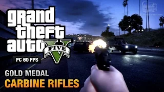 GTA 5 PC - Mission #12 - Carbine Rifles [Gold Medal Guide - 1080p 60fps]