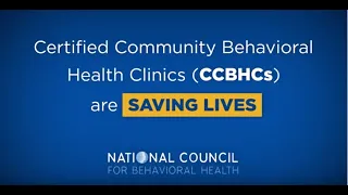 CCBHCs: A New & Better Way to Fund Care