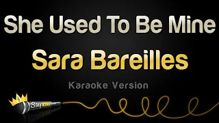 Sara Bareilles - She Used To Be Mine (Karaoke Version)