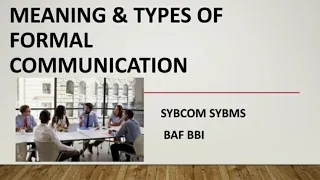 Meaning and types of formal communication