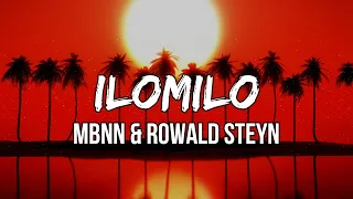 MBNN & Rowald Steyn - ilomilo (Lyrics)