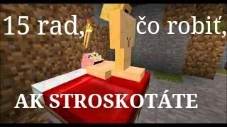 15 Rad, čo Nerobiť, ak Stroskotáte v Minecrafte