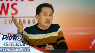 TV Patrol Playback | February 7, 2022