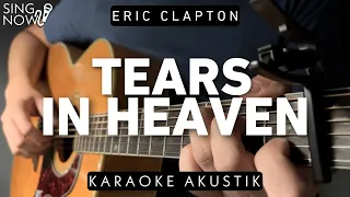 Tears In Heaven - Eric Clapton (Karaoke Acoustic) Music Travel Love Version