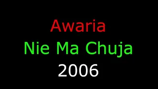 Awaria - Nie Ma Chuja [Full Album] 2006