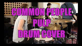 'Common People' - Pulp - Drum Cover