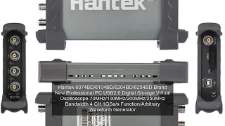 Hantek 6074BD/6104BD/6204BD/6254BD Brand New Professional PC USB2.0 Digital Storage Virtual Oscillo