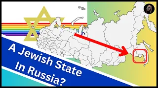 Why is there a Secret Jewish State Inside Russia?