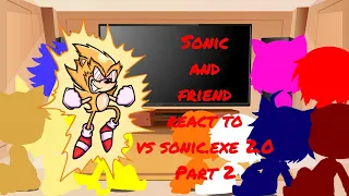 Sonic and Friends React to VS Sonic.exe 2.0 - Part 2 | Gacha Club | With Pikachu, Skid, Pump |