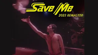 Queen - Save Me (2023 Miles Remaster)