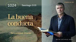 Devocional diario 1024, por el p𝖺𝗌𝗍𝗈𝗋 José Manuel Sierra.