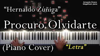 Procuro Olvidarte - Hernaldo Zúñiga - Letra (Piano Cover  - Armando Orozco )