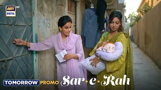 Sar-e-Rah Episode 2 | Tomorrow at 9:00 PM | Saba Qamar | Sunita Marshall | ARY Digital