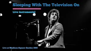 Billy Joel - Sleeping with the Television On - Live Instrumental - MSG (June 1980)