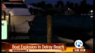 Boat fire, explosion