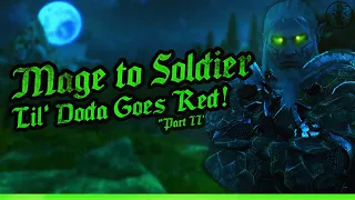 Mage To Soldier Part II "Lil Doda Goes Red! Mortal Online II