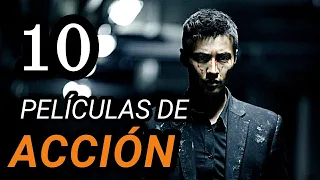 Top 10 Mejores Películas de ACCIÓN