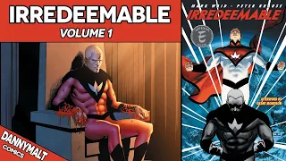 Irredeemable - Volume 1 (2009) - Comic Story Explained
