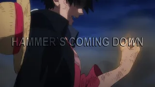 One Piece「AMV」|| The Hammer`s Coming Down