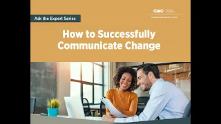 How to Successfully Communicate Change Webcast