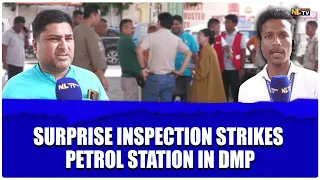 SURPRISE INSPECTION STRIKES PETROL STATION IN DMP