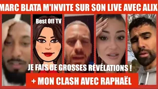 MARC BLATA M'INVITE SUR SON LIVE AVEC ALIX/MON CLASH AVEC RAPHAËL/JE FAIS DES RÉVÉLATIONS SUR ILLAN