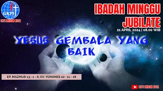 IBADAH MINGGU | 21 APRIL 2024 | PKL 08.00 WIB | GKPI RESORT MEDAN BARAT