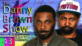 Ep. 43 | The Danny Brown Show w/ JPEGMAFIA