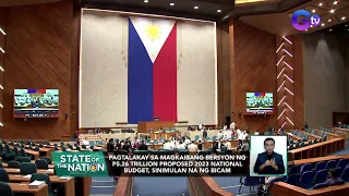 Pagtalakay sa magkaibang bersyon ng P5.26 trillion proposed 2023 national budget... | SONA