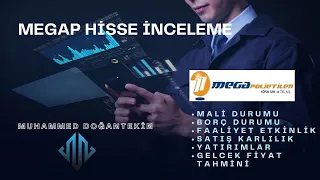 MEGAP FİRMA İNCELEME   ***  Genel İnceleme- Yatırım incelme -  Gelecek Fiyat Tahmini