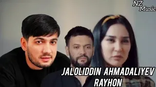 Jaloliddin Ahmadaliyev - Rayhon ¦ Жалолиддин Ахмадалиев - Райхон (Премьера клипа, 2023)