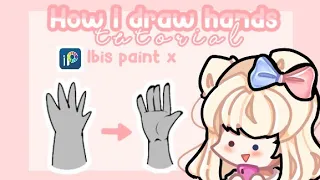 How I/to draw hands // Tutorial // Gacha // Ibis paint x //Tutorial #2