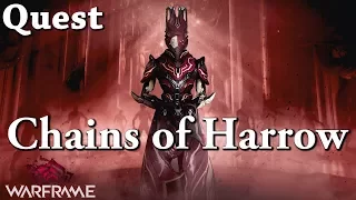 Warframe | Quest | Chains of Harrow