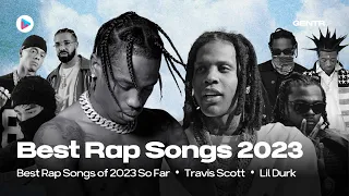 BEST RAP SONGS OF 2023 SO FAR!