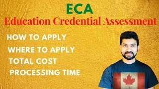 ECA: Education Credential Assessment - How to Apply | WES Canada ( Express Entry 2023) mycanada