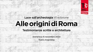 Luce sull'Archeologia - Testimonianze scritte e architettura