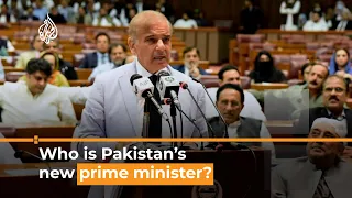 Who is Pakistan’s new Prime Minister Shehbaz Sharif? I Al Jazeera Newsfeed