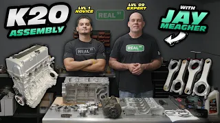 Building a Honda K20 | Jay Teaches Novice the SECRETS of Engine Building!