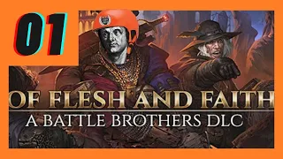 Battle Brothers Chillstream 1 | Checking Out The Free DLC - OF Flesh And Faith | Oathtakers Gameplay