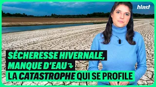 SÉCHERESSE HIVERNALE, MANQUE D'EAU : LA CATASTROPHE QUI SE PROFILE