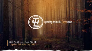 Yuri Kane feat. Kate Walsh - Right Back (Solis & Sean Truby Remix)