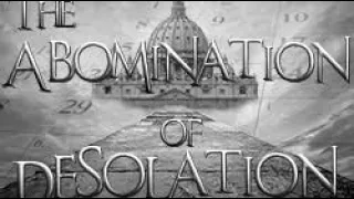 PART III: SS: Back to Basics: The Abomination of Desolation and the Close of Probation Pt.2