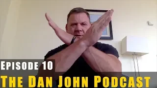 The Dan John Podcast - Ep 10 | Squat Depth, Neck Training, Coaching Cues, and More