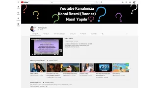 Youtube KANAL RESMİ (Banner) Yapımı