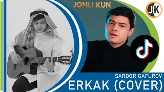 Sardor Gafurov - Erkak (Cover Ulug'bek Halikov ) | Siz kutgan ijro 🔥 Oy sendan iltimos 🔥 #JONLIKUN